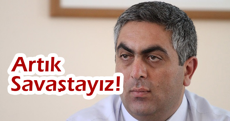 Azerbaycan ile savaştayız